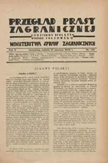 Przegląd Prasy Zagranicznej : codzienny biuletyn Wydziału Prasowego Ministerstwa Spraw Zagranicznych. R.5, nr 139 (21 czerwca 1930)