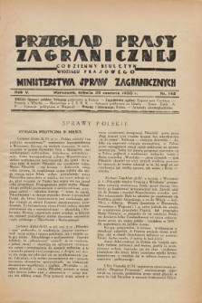 Przegląd Prasy Zagranicznej : codzienny biuletyn Wydziału Prasowego Ministerstwa Spraw Zagranicznych. R.5, nr 145 (28 czerwca 1930)