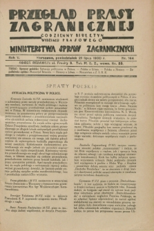 Przegląd Prasy Zagranicznej : codzienny biuletyn Wydziału Prasowego Ministerstwa Spraw Zagranicznych. R.5, nr 164 (21 lipca 1930)