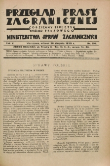 Przegląd Prasy Zagranicznej : codzienny biuletyn Wydziału Prasowego Ministerstwa Spraw Zagranicznych. R.5, nr 194 (26 sierpnia 1930)