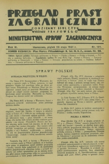 Przegląd Prasy Zagranicznej : codzienny biuletyn Wydziału Prasowego Ministerstwa Spraw Zagranicznych. R.6, nr 121 (29 maja 1931)