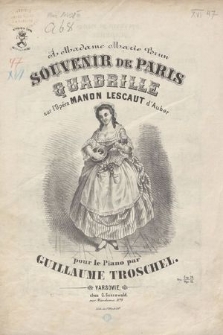 Souvenir de Paris : quadrille sur l'opera Manon Lescaut d'Auber : pour le piano