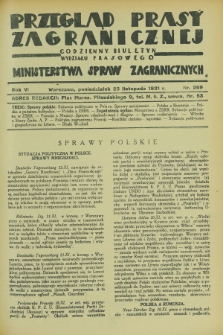 Przegląd Prasy Zagranicznej : codzienny biuletyn Wydziału Prasowego Ministerstwa Spraw Zagranicznych. R.6, nr 269 (23 listopada 1931)