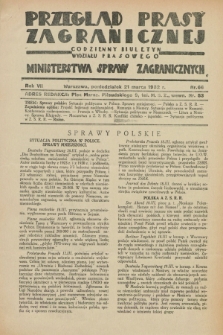 Przegląd Prasy Zagranicznej : codzienny biuletyn Wydziału Prasowego Ministerstwa Spraw Zagranicznych. R.7, nr 66 (21 marca 1932)