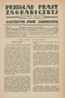 Przegląd Prasy Zagranicznej : codzienny biuletyn Wydziału Prasowego Ministerstwa Spraw Zagranicznych. R.7, nr 71 (29 marca 1932)
