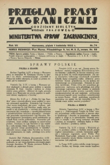 Przegląd Prasy Zagranicznej : codzienny biuletyn Wydziału Prasowego Ministerstwa Spraw Zagranicznych. R.7, nr 74 (1 kwietnia 1932)