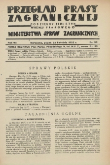 Przegląd Prasy Zagranicznej : codzienny biuletyn Wydziału Prasowego Ministerstwa Spraw Zagranicznych. R.7, nr 92 (22 kwietnia 1932)