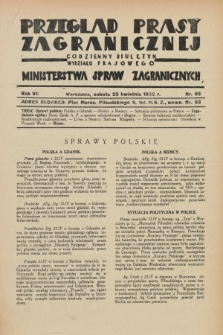 Przegląd Prasy Zagranicznej : codzienny biuletyn Wydziału Prasowego Ministerstwa Spraw Zagranicznych. R.7, nr 93 (23 kwietnia 1932)