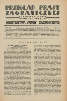 Przegląd Prasy Zagranicznej : codzienny biuletyn Wydziału Prasowego Ministerstwa Spraw Zagranicznych. R.7, nr 94 (25 kwietnia 1932)