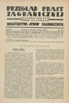 Przegląd Prasy Zagranicznej : codzienny biuletyn Wydziału Prasowego Ministerstwa Spraw Zagranicznych. R.7, nr 110 (17 maja 1932) + dod.