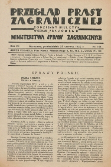 Przegląd Prasy Zagranicznej : codzienny biuletyn Wydziału Prasowego Ministerstwa Spraw Zagranicznych. R.7, nr 144 (27 czerwca 1932)