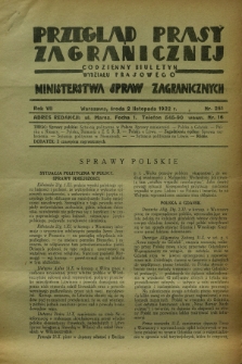 Przegląd Prasy Zagranicznej : codzienny biuletyn Wydziału Prasowego Ministerstwa Spraw Zagranicznych. R.7, nr 251 (2 listopada 1932) + dod.