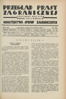 Przegląd Prasy Zagranicznej : codzienny biuletyn Wydziału Prasowego Ministerstwa Spraw Zagranicznych. R.8, nr 85 (12 kwietnia 1933)