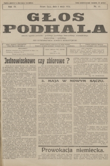 Głos Podhala : aktualny tygodnik powiatów: gorlickiego, grybowskiego, jasielskiego, limanowskiego, makowskiego, nowosądeckiego, nowotarskiego i żywieckiego. 1932, nr 19