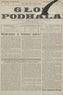 Głos Podhala : aktualny tygodnik powiatów: gorlickiego, grybowskiego, jasielskiego, limanowskiego, makowskiego, nowosądeckiego, nowotarskiego i żywieckiego. 1932, nr 23