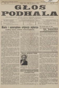 Głos Podhala : aktualny tygodnik powiatów: gorlickiego, grybowskiego, jasielskiego, limanowskiego, makowskiego, nowosądeckiego, nowotarskiego i żywieckiego. 1932, nr 25