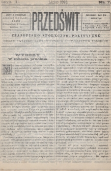 Przedświt : czasopismo społeczno-polityczne : organ Związku Zagranicznego Socyalistów Polskich. 1893, nr 7