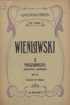 Deux mazurkas caractéristiques : für Violine und Klavier : op. 19