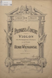 Polonaise de Concert : pour violon avec Accompagnement d'Orchestre ou de Piano : Op. 4