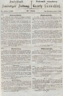 Amtsblatt zur Lemberger Zeitung = Dziennik Urzędowy do Gazety Lwowskiej. 1860, nr 245