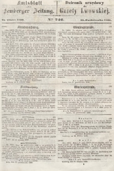 Amtsblatt zur Lemberger Zeitung = Dziennik Urzędowy do Gazety Lwowskiej. 1860, nr 246