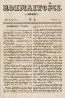 Rozmaitości : pismo dodatkowe do Gazety Lwowskiej. 1847, nr 1