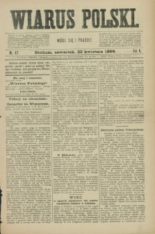 Wiarus Polski. R.6, nr 47 (23 kwietnia 1896)