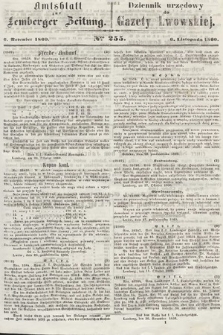Amtsblatt zur Lemberger Zeitung = Dziennik Urzędowy do Gazety Lwowskiej. 1860, nr 255
