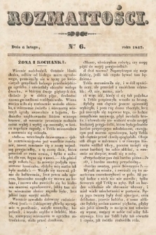 Rozmaitości : pismo dodatkowe do Gazety Lwowskiej. 1847, nr 6