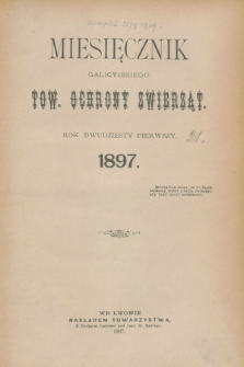 Miesięcznik Galicyjskiego Tow. Ochrony Zwierząt. R.21, Spis rzeczy (1897)