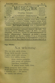 Miesięcznik Galicyjskiego Towarzystwa Ochrony Zwierząt : Organ galicyjskiego i krakowskiego Towarzystwa ochrony zwierząt. R.32, nr 5 (maj 1910)