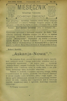 Miesięcznik Galicyjskiego Towarzystwa Ochrony Zwierząt : Organ galicyjskiego i krakowskiego Towarzystwa ochrony zwierząt. R.32, nr 10 (październik 1910)