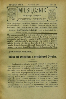 Miesięcznik Galicyjskiego Towarzystwa Ochrony Zwierząt : Organ galicyjskiego i krakowskiego Towarzystwa ochrony zwierząt. R.32, nr 12 (grudzień 1910)
