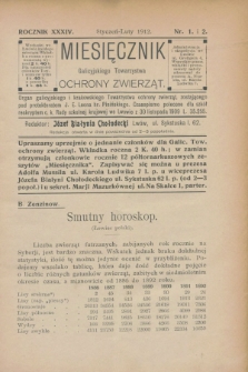 Miesięcznik Galicyjskiego Towarzystwa Ochrony Zwierząt : Organ galicyjskiego i krakowskiego Towarzystwa ochrony zwierząt. R.34, nr 1/2 (styczeń/luty 1912)