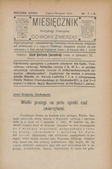 Miesięcznik Galicyjskiego Towarzystwa Ochrony Zwierząt : Organ galicyjskiego i krakowskiego Towarzystwa ochrony zwierząt. R.34, nr 7/8 (lipiec/sierpień 1912)