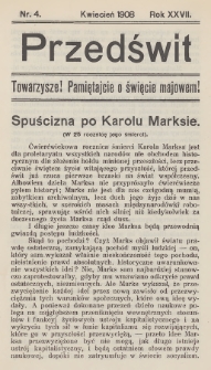 Przedświt : miesięcznik polityczno-spoleczny : organ Frakcyi Rewolucyjnej Polskiej Partyi Socyalistycznej. R. 27, 1908, nr 4