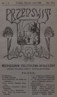 Przedświt : miesięcznik polityczno-społeczny : organ Polskiej Partyi Socyalistycznej. R. 30, 1911, nr 1-2