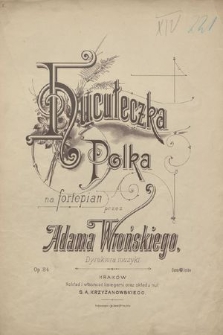 Hucułeczka : polka na fortepian : op. 84