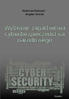 Wybrane zagadnienia cyberbezpieczeństwa narodowego