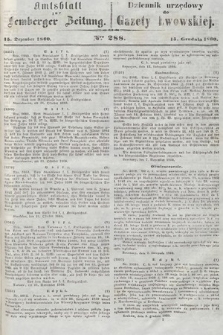 Amtsblatt zur Lemberger Zeitung = Dziennik Urzędowy do Gazety Lwowskiej. 1860, nr 288