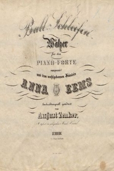 Ball-Schleifen : Walzer für das Piano-Forte : componirt und dem wohlgebornen Fräulein Anna Eems hochachtungsvoll gewidmet
