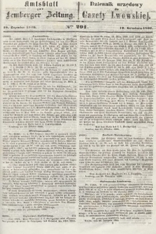 Amtsblatt zur Lemberger Zeitung = Dziennik Urzędowy do Gazety Lwowskiej. 1860, nr 291