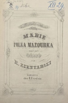 Marie : polka mazurka : composée pour le piano