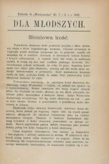 Dla Młodszych : dodatek do „Miesięcznika” nr 7 i 8 z r. 1902 (lipiec i sierpień)