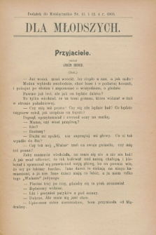 Dla Młodszych : dodatek do „Miesięcznika” nr 11 i 12 z r. 1903 (listopad i grudzień)