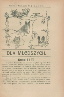 Dla Młodszych : dodatek do Miesięcznika nr 8/12 z r. 1904 (sierpień-grudzień)