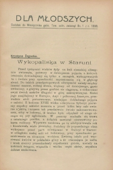 Dla Młodszych : dodatek do Miesięcznika galic. Tow. ochr. Zwierząt nr 1 z r. 1908 (styczeń)