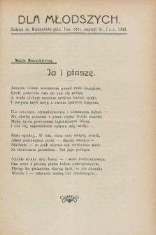 Dla Młodszych : dodatek do Miesięcznika galic. Tow. ochr. Zwierząt nr 7 z r. 1909 (lipiec)