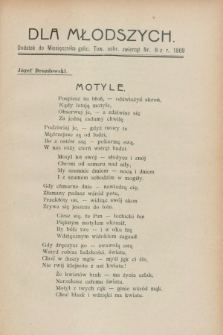 Dla Młodszych : dodatek do Miesięcznika galic. Tow. ochr. Zwierząt nr 8 z r. 1909 (sierpień)