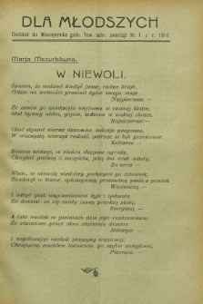 Dla Młodszych : dodatek do Miesięcznika galic. Tow. ochr. Zwierząt nr 1 z r. 1910 (styczeń)